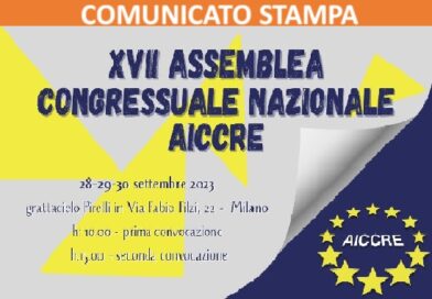 SI APRE OGGI A MILANO  LA XVII ASSEMBLEA CONGRESSUALE NAZIONALE AICCRE